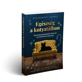   Böszörményi Andrea | Könyvbox – Egészség a kutyatálban
